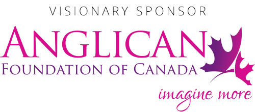 Visionary Sponsor: The Anglican Foundation of Canada